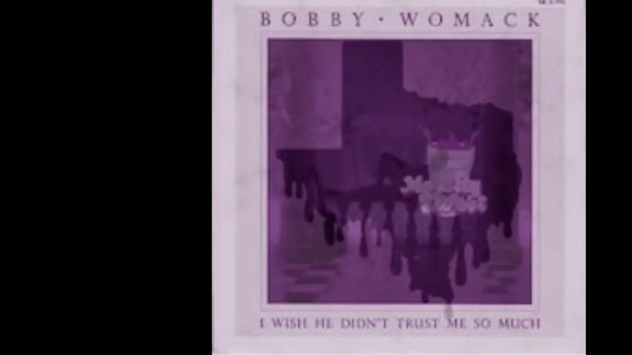 Bobby Womack - I Wish He Didn’t Trust Me So Much Chopped & Screwed