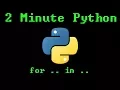 2 Minute Python - For Loops