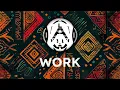 Download Lagu DJ LAW - WORK (Afro House Remix)