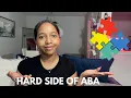 THE HARD PART OF BEING AN RBT AND WORKING IN ABA OPEN HONEST TRUTH