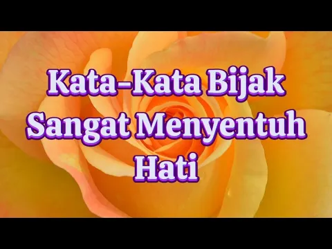 Download MP3 KATA-KATA BIJAK SANGAT MENYENTUH HATI