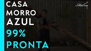 De Olho Na Obra | A Casa Morro Azul está 99% Pronta!