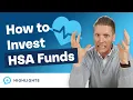 What Is The Best Way To Invest HSA Funds