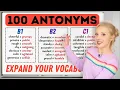 100 IMPORTANT Antonyms in English B1 B2 and C1 Level Vocabulary