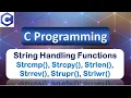 String Handling Functions strcmp strcpy strlen strrev strupr strlwr C Programming Part 2