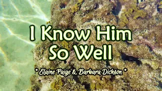 Download I Know Him So Well - KARAOKE VERSION - as popularized by Elaine Paige \u0026 Barbara Dickson MP3