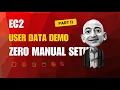 AWS EC2 User Data Explained Run Commands Automatically