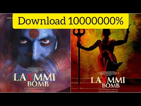 Download MP3 Download Laxmi Bomb Movie | 480p | 720p | 1080p | DisneyHotsarMovie | Download Links | Akshay Kumar