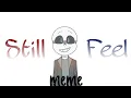 Download Lagu •Still feel - meme• Codified Au