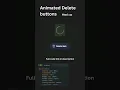 Animated Delete buttons