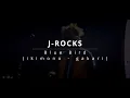 Download Lagu BLUE BIRD - IKIMONO GAKARI | J-ROCKS COVER LIVE