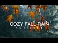 Download Lagu 10 Hour  🍂🍁 Cozy Autumn Rain Ambience | Fall Leaves 🍂🍁 | Sounds for Relaxation | Meditation | Sleep