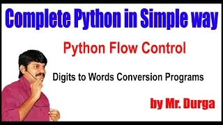 Python Tutorial Flow control Digits to Words Conversion Programs