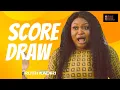 SCORE DRAW