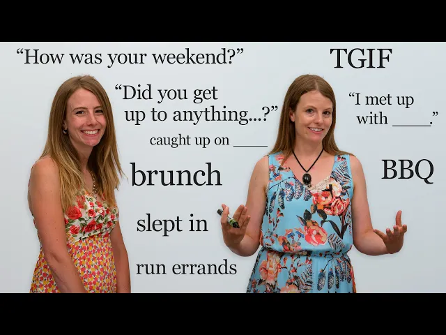 Video: EASY ENGLISH CONVERSATION: Talk About the Weekend!