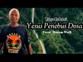 Download Lagu Lagu Rohani ( Yesus Penebus Dosa ) Vocal. Pace Jhoram Walli