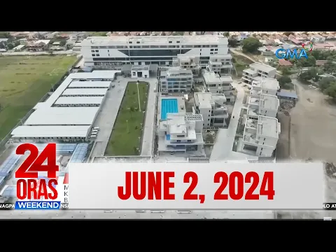 Download MP3 24 Oras Weekend Express: June 2, 2024 [HD]