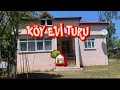 Download Lagu KÖY EVİMİZ 🌸 |  EV TURU VLOG 🏡✅