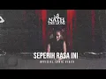 Lagu Nath The Lions - Seperih Rasa Ini (Official Lyric Video)
