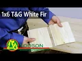 1x6 T G White Fir