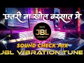 Download Lagu Chatri Na Khol Barsat Me Dj Remix Song || Sound Check Mix || Old Hindi Dj Song || Dj Sarzen Dj Rjm