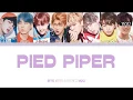 Lagu BTS (방탄소년단) (8 Members) – Pied Piper - Color Coded Han/Rom/Eng