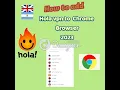 How to add Hola VPN to the Chrome browser 2023