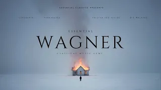 Essential Wagner - Classical Music Gems