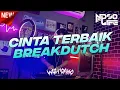Download Lagu DJ CINTA TERBAIK BREAKDUTCH FULL BASS ENGKOL!! 2022 [NDOO LIFE]