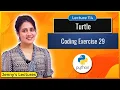 Turtle Coding Exercise for Beginners in Python Exercise 29 Python for Beginners