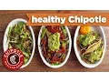 3 Healthy Meal Choices at Chipotle Mexican Grill - Mind Over Munch