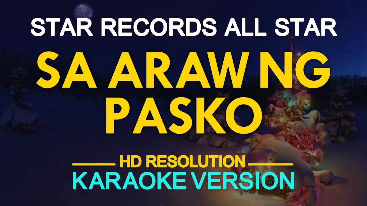 SA ARAW NG PASKO - Star Records All Star (KARAOKE Version)