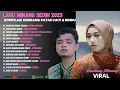 Lagu Lagu Minang Sedih 2025 – Kompilasi Dendang Patah Hati \u0026 Rindu