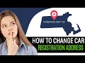 How To Change Car Registration Address In Massachusetts 2025