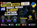 Python Module vs Package vs Library Explained Complete Beginner Guide Python Tutorial Episode 6