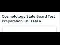 chapter 11 Q A Cosmetology State Board Test Review