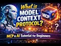 What is Model Context Protocol MCP and AI Tutorial for Beginners