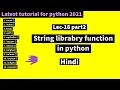 Lec 18 part 2 String library function in python in Hindi