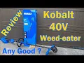 40V Kobalt Weedeater Review