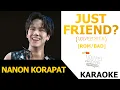 Download Lagu Just Friend? -  Nanon Korapat ~ KARAOKE Easy Lyrics (ROM/BAD) Bad Buddy Series OST