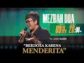 Lagu MEZBAH DOA SENIN 09 FEB 2026 - Pk.20.00 - \