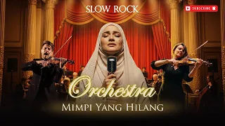  mimpi yang hilang iklim ai slow rock orchestra cover epic u0026 emotional 