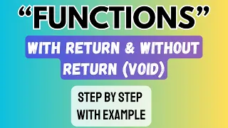 Function With Return or Without Return Method With Return or Without Return Void Function