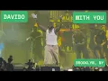 Lagu DAVIDO - WITH YOU Ft. Omah Lay Live At sold out concert at Barclays Centre Brooklyn #5iveAliveTour