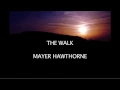 Mayer Hawthorne The Walk Lyrics TATTOUMM