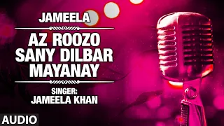 official az roozo sany dilbar full hd song t series kashmiri music jameela khan