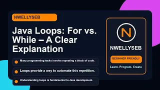 Java Loops For vs While - A Clear Explanation