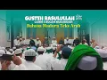 Lagu GUSTEH RASULULLAH ﷺ || QASIDAH MADURA ||MAULID NABI 2025