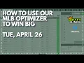 How to Win Big Using our MLB Lineup Optimizer Strategy DFS Picks FanDuel DraftKings APRIL 26