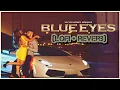 Lagu Blue Eyes-( lofi -reverb)|| Blue Eyes